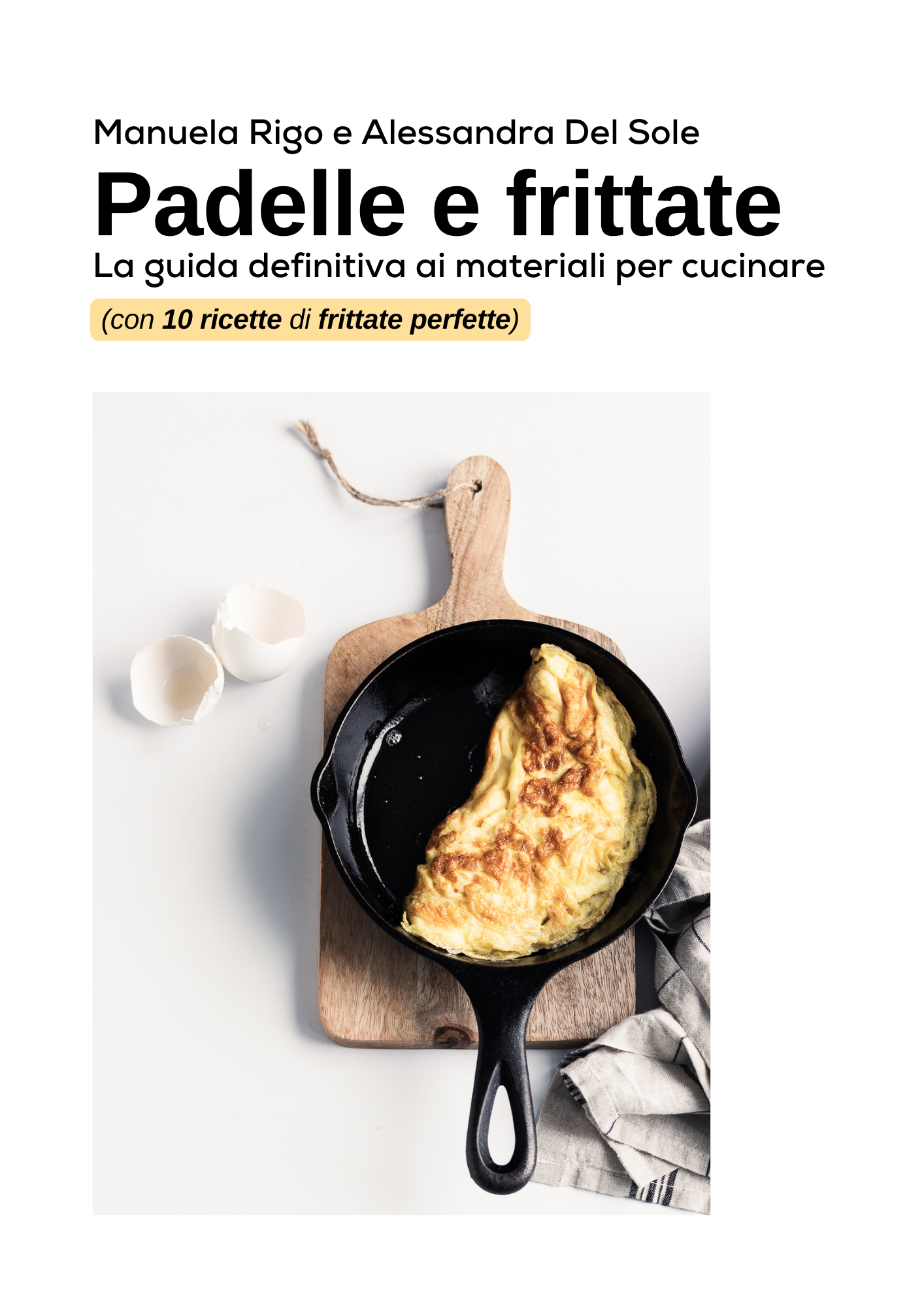 Padelle e frittate
