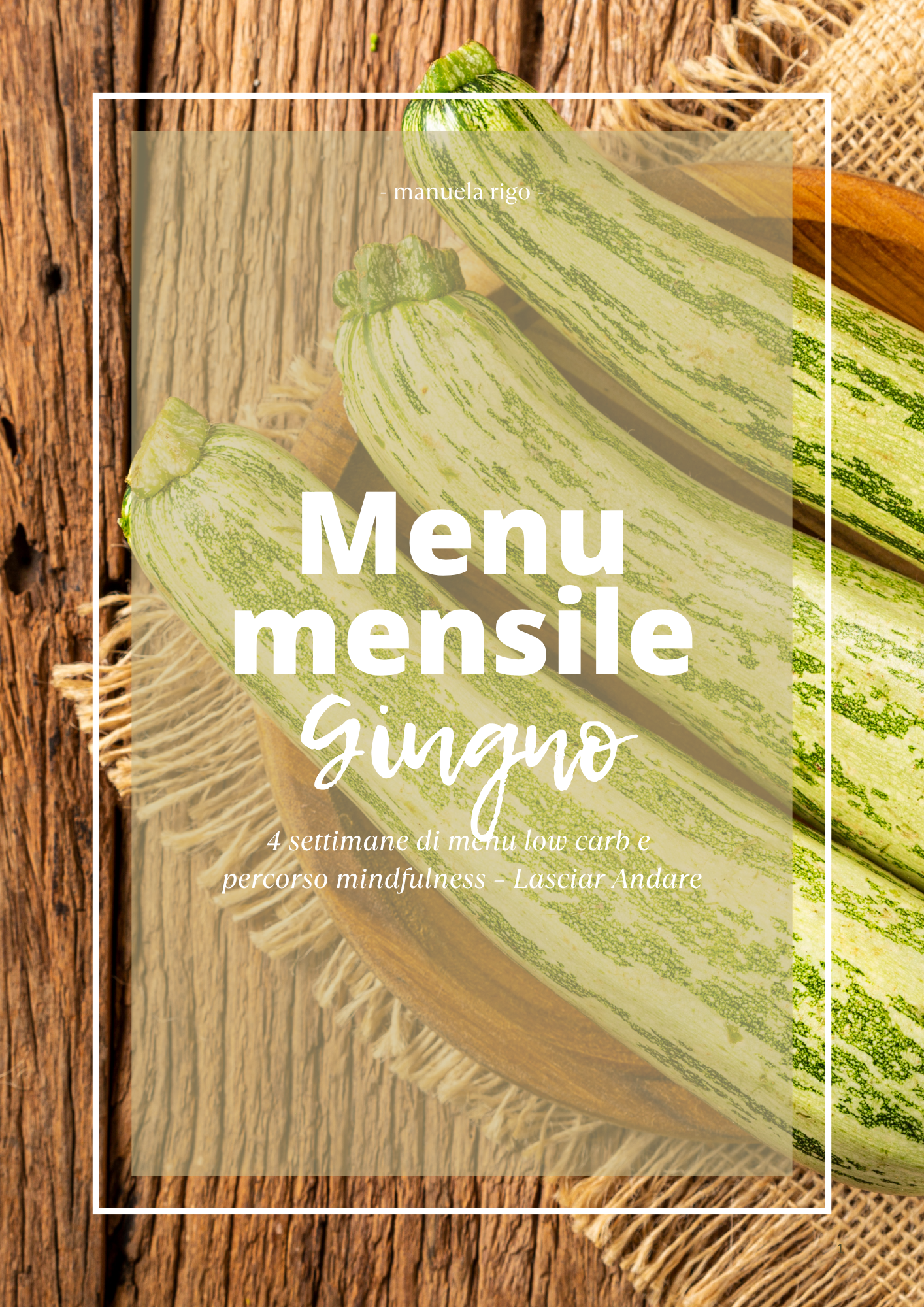 MENU ANTINFIAMMATORIO DI GIUGNO