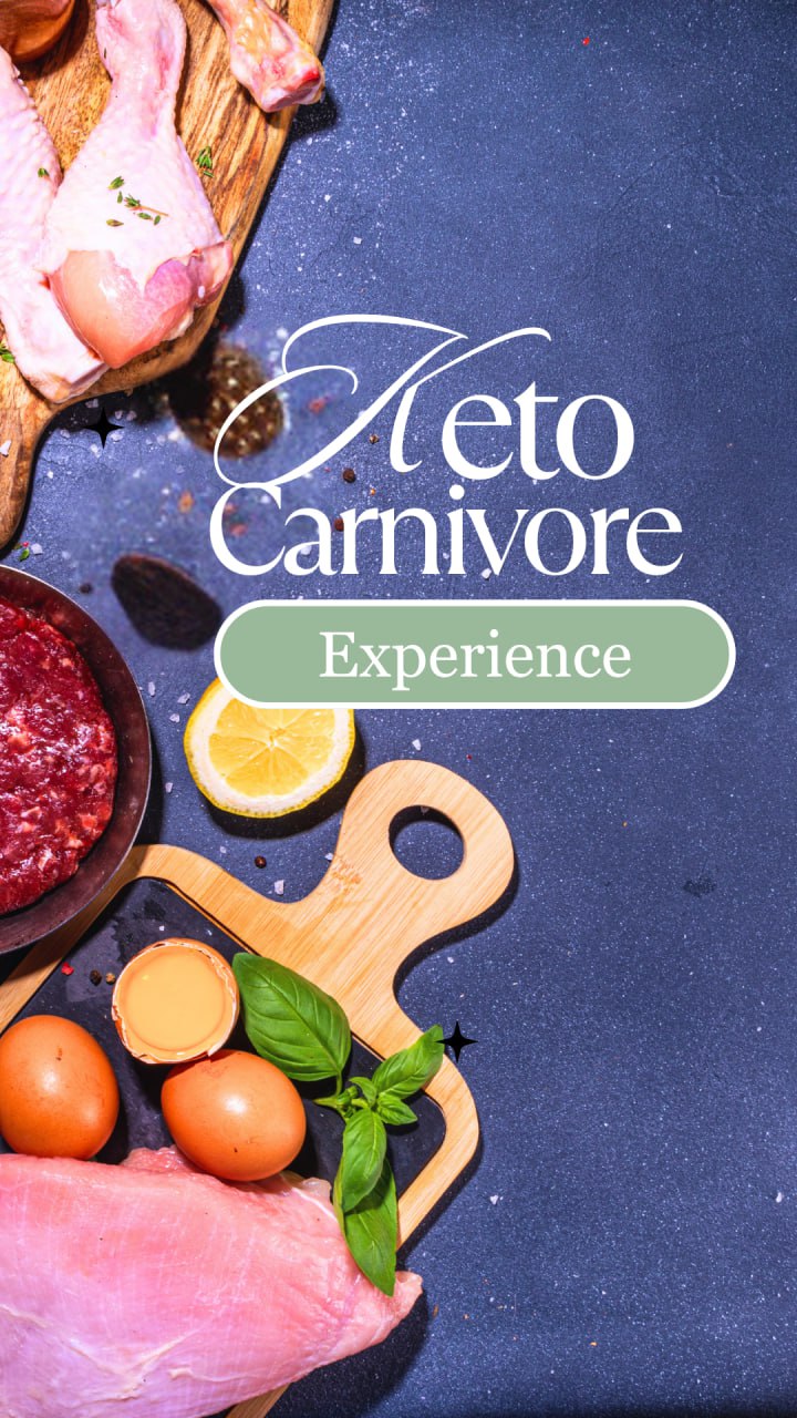 Keto Carnivore Experience 2025