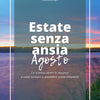 ESTATE SENZA ANSIA