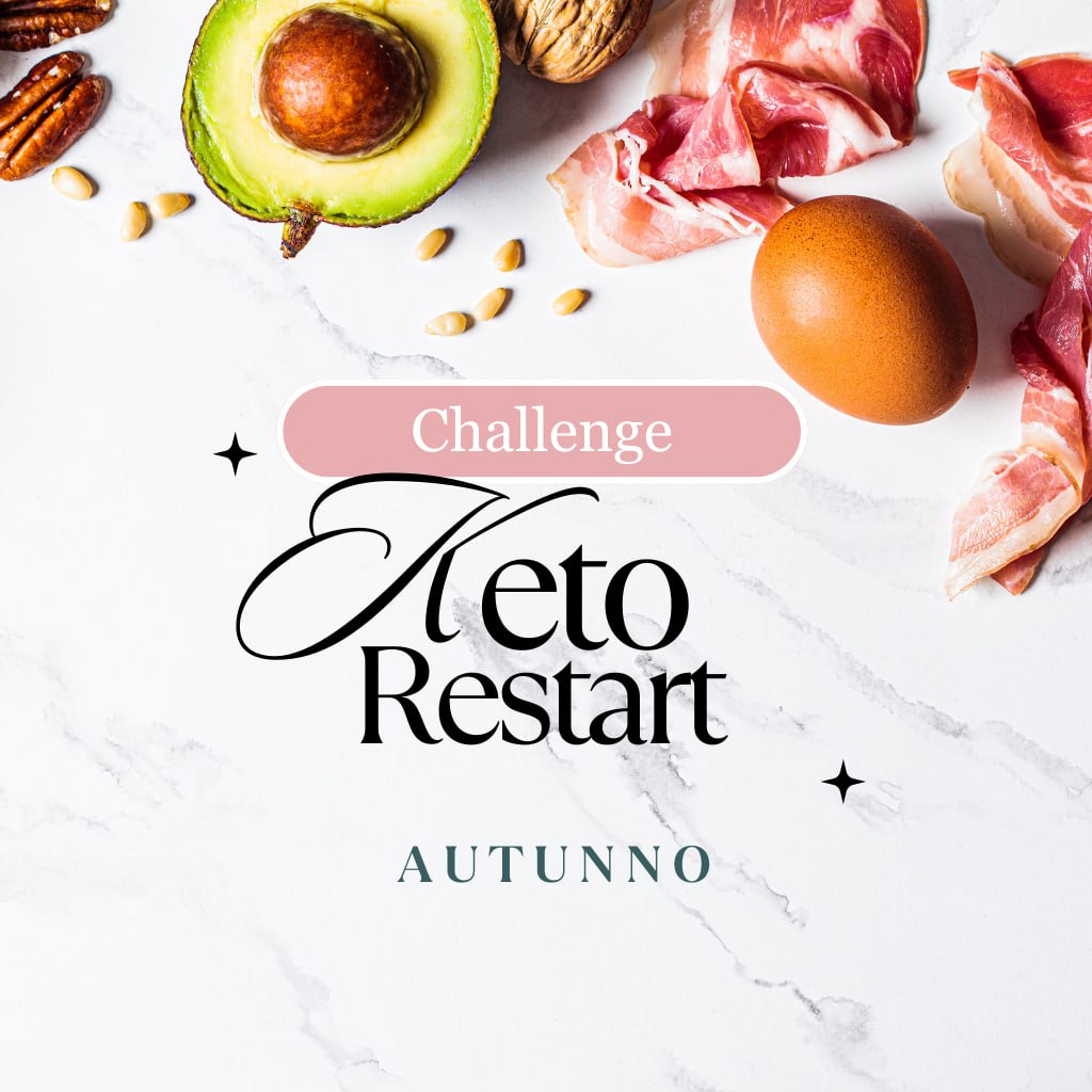 Challenge KETO RESTART - autunno